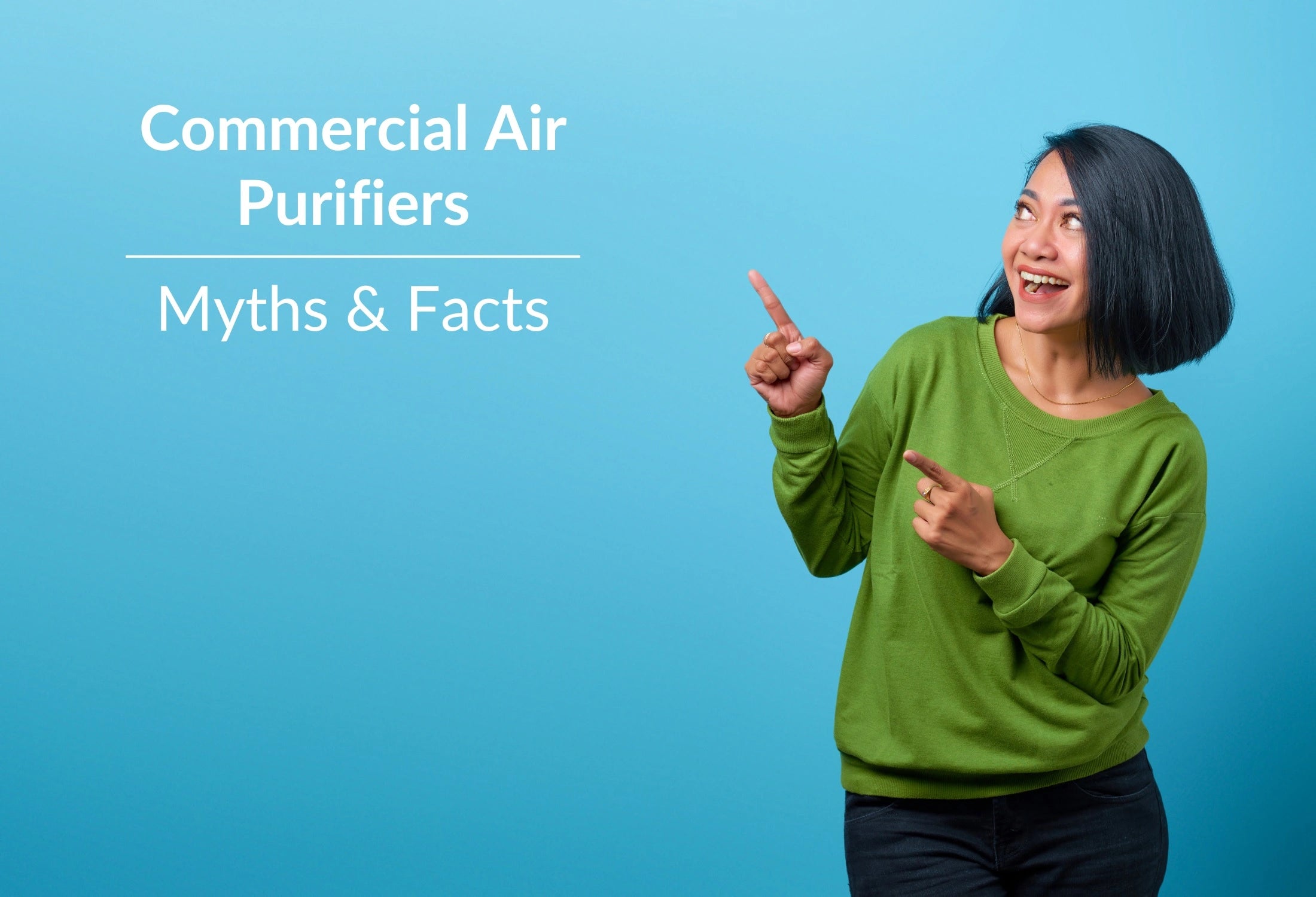 Busting the Top 8 Myths About Commercial Air Purifiers